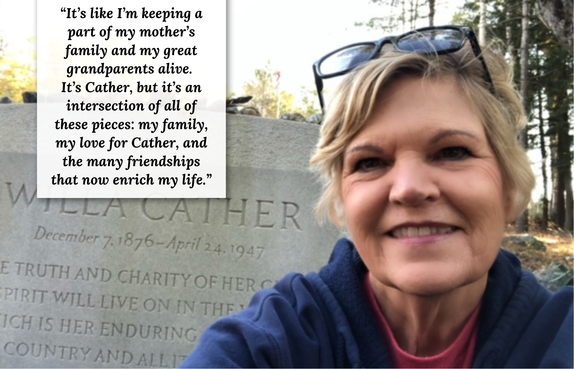 Sharon Kohout in front of Willa Cather's gravestone with quote about finding meaning in Cather connections