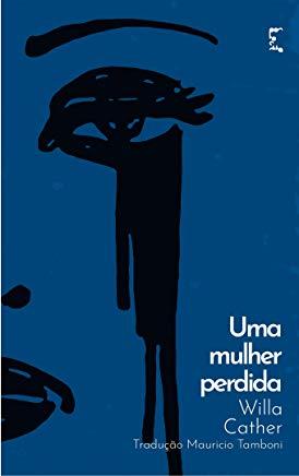 A Lost Lady Published in Brazil in Portuguese